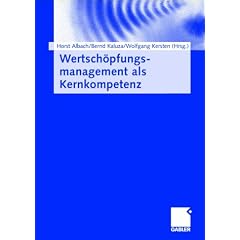 Wertsch�pfungsmanagement als Kernkompetenz