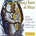 Les Plus Beaux Chants De Messe Les Plus Beaux Chants De Messe