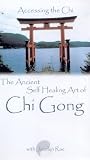 The Ancient Self Healing Art Of Chi Gong - Accessing The Chi