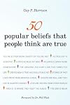 50 Popular Beliefs that People Think are True