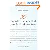 50 Popular Beliefs That People Think are True