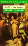 Quentin Durward (World's Classics)