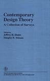 Contemporary Design Theory: A Collection of Surveys (Wiley Series in Discrete Mathematics and Optimization)