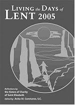 Living the Days of Lent 2005