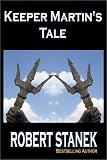 KEEPER MARTIN'S TALE (RUIN MIST CHRONICLES): Ruin Mist Chronicles (Ruin Mist Chronicles (Paperback))