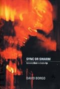 Sync or Swarm: Improvising Music In A Complex Age