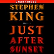 Just After Sunset: Stories | [Stephen King]