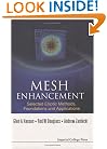 Mesh Enhancement: Selected Elliptic Methods, Foundations And Applications