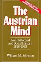 The Austrian Mind: An Intellectual and Social History, 1848-1938