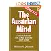 The Austrian Mind: An Intellectual and Social History, 1848-1938