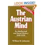 The Austrian Mind: An Intellectual and Social History, 1848-1938