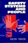 Safety, Systems and People