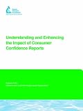 Understanding And Enhancing the Impact of Consumer Confidence Reports (Awwa Research Foundation Reports)