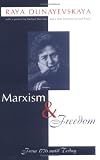 Marxism and Freedom: From 1776 Until Today