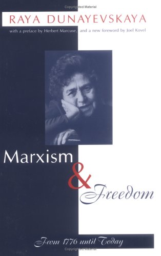 Marxism and Freedom: From 1776 Until Today front cover