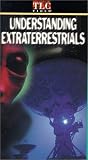 Understanding Extraterrestrials