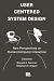 User Centered System Design: New Perspectives on Human-computer Interaction