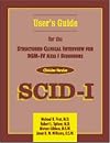 Structured Clinical Interview for DSM-IV Axis I Disorders (SCID-I), Clinician Version (Administration Booklet)