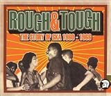 : Rough & Tough: The History of Ska 1960-1966