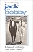 Remembering Jack and Bobby: A Kennedy Anthology
