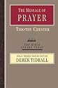 The Message of Prayer (Bible Speaks Today)