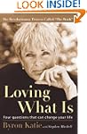 Loving What Is: Four Questions That C...