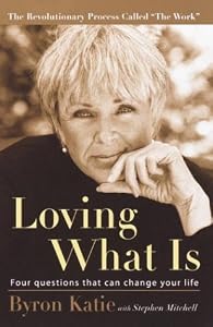 Cover of "Loving What Is: Four Questions ... Cover of "Loving What Is: Four Questions ...