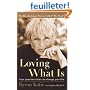 Loving What Is: Four Questions That Can Change Your Life