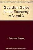 Guide to the economy, volume 3