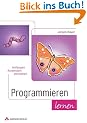 Programmieren lernen . Anfangen, anwenden, verstehen