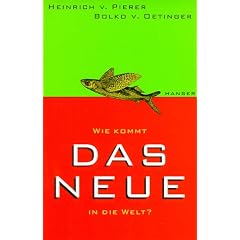 Wie kommt das Neue in die Welt?