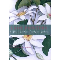 Lady Painters: the Flower Painters of Early New Zealand