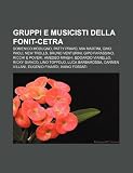 Gruppi e musicisti della Fonit-Cetra: Domenico Modugno, Patty Pravo, Mia Martini, Gino Paoli, New Trolls, Bruno Venturini, Gipo Farassino (Italian Edition)