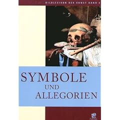Bildlexikon der Kunst / Symbole und Allegorien: BD 3