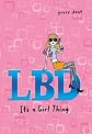 LBD: It's a Girl Thing (Lbd)