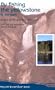 Fly Fishing the Yellowstone in the Park [Greycliff River Series Vol. 4]