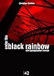 Under the Black Rainbow - Ein dystopischer Roman