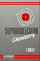 Supramolecular Chemistry: An Introduction