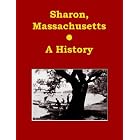 Click here to buy Sharon, Massachusetts - A History by  SARBC.