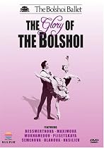 Glory of the Bolshoi / Vladimir Vasiliev, Galina Ulanova, Irek Mukhamedov, more