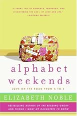 Alphabet Weekends: Love on the Road from A to Z