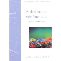 Substances v�n�neuses: Destin�es � la m�decine humaine et v�t�rinaire : listes et exon�rations, textes l�gislatifs et r�glementaires