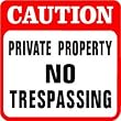 CAUTION: PRIVATE PROPERTY no trespassing sign