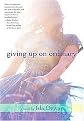 Giving Up on Ordinary (Paperback)