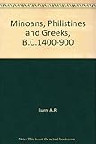Minoans, Philistines, and Greeks, B.C. 1400-900