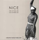 Nice Annees 30 aux Annees 50