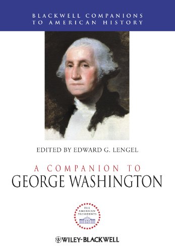A Companion to George Washington (Wiley Blackwell Companions to American History)