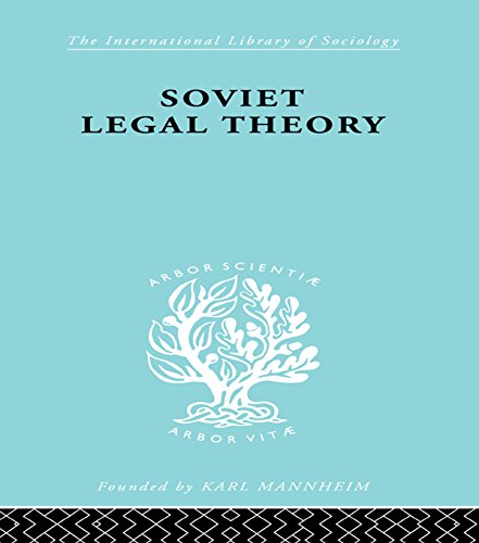 Soviet Legal Theory    Ils 273: 270 (International Library of Sociology)