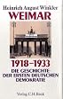 Weimar 1918 - 1933: Die Geschichte der ersten deutschen Demokratie