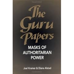 The Guru Papers: Masks of Authoritarian Power